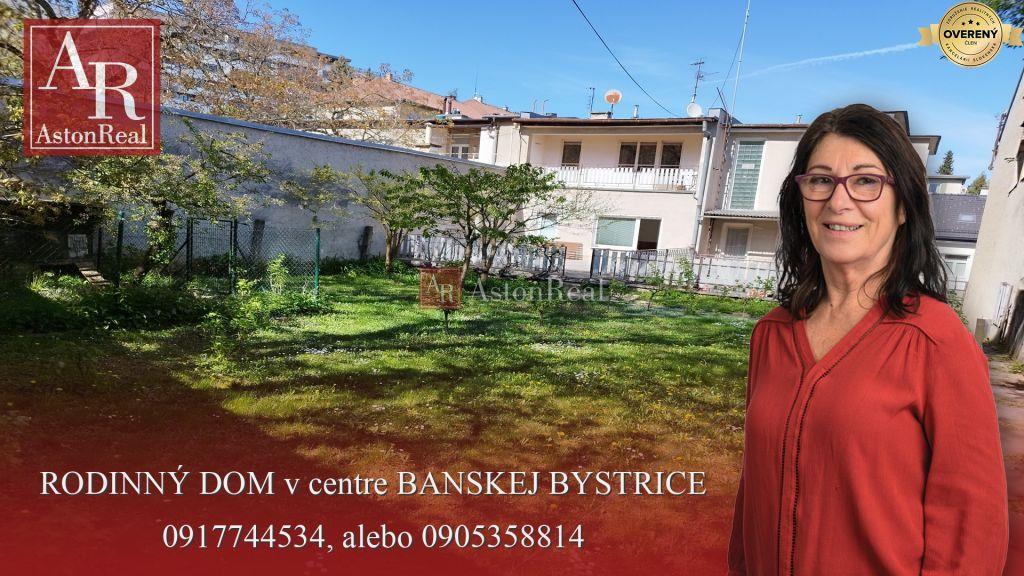 rodinný dom, pozemok 520m2, centrum banskej bystrice